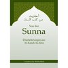 Von der Sunna - Überlieferungen aus Al-Kutub As-Sitta Von der Sunna - Überlieferungen aus Al-Kutub As-Sitta