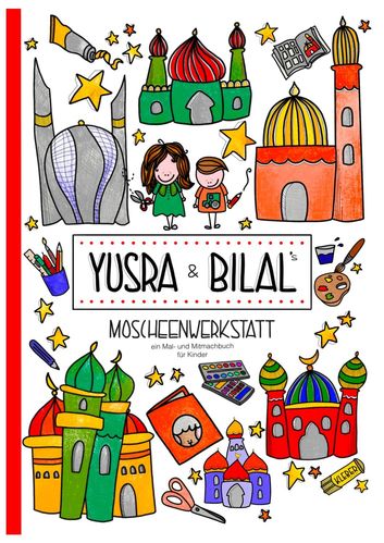 Yusra & Bilal´s Mosque Workshop