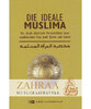 Die ideale Muslima Die ideale Muslima