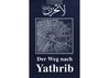 Der Weg nach Yathrib