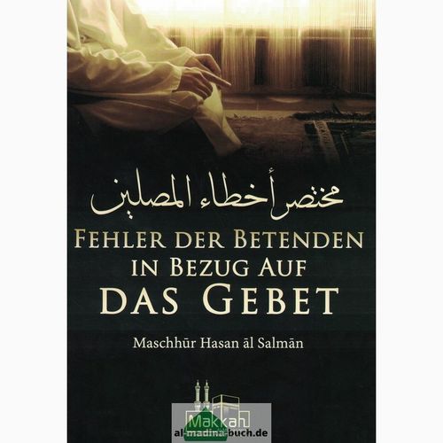 Fehler der Betenden in Bezug auf das Gebet