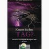 Kennst du den Tag ?