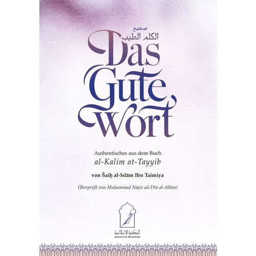 Das Gute Wort - Sahih al-Kalim at-Tayyib
