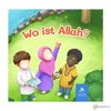 Muslimkid : Wo ist Allah Muslimkid : Wo ist Allah